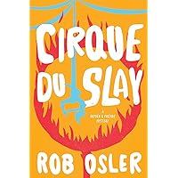 Cirque du Slay (A Hayden and Friends Mystery) Cirque du Slay (A Hayden and Friends Mystery) Audible Audiobook Hardcover Kindle Audio CD