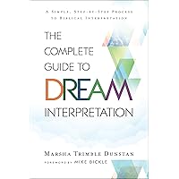 Complete Guide to Dream Interpretation Complete Guide to Dream Interpretation Paperback Kindle