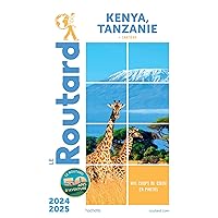 Guide du Routard Kenya Tanzanie 2024/25 Guide du Routard Kenya Tanzanie 2024/25 Paperback