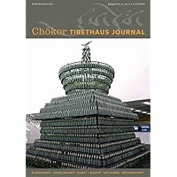 Tibethaus Journal - Chökor 50 (German Edition) Tibethaus Journal - Chökor 50 (German Edition) Kindle