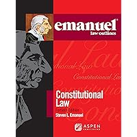 Emanuel Law Outlines for Constitutional Law Emanuel Law Outlines for Constitutional Law Paperback Kindle