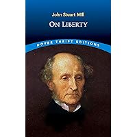 On Liberty (Dover Thrift Editions: Philosophy)