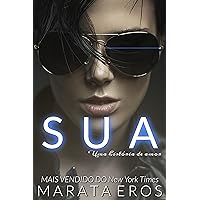Sua: Uma história de amor (Portuguese Edition) Sua: Uma história de amor (Portuguese Edition) Kindle