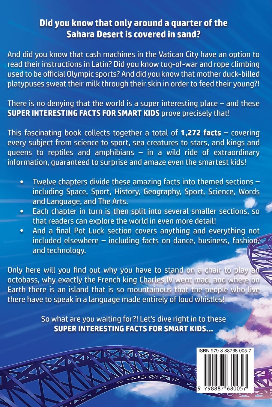 Super Interesting Facts For Smart Kids: 1272 Fun Facts About Science, Animals, Earth and Everything in Between