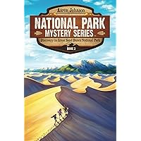 Discovery in Great Sand Dunes National Park: A Mystery Adventure (National Park Mystery Series)