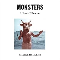 Monsters: A Fan's Dilemma Monsters: A Fan's Dilemma Audible Audiobook Paperback Kindle Hardcover
