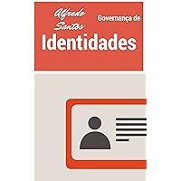 Governança de Identidades e Acessos (Portuguese Edition)