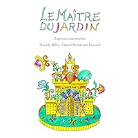Maitre du jardin (Le) Maitre du jardin (Le) Board book