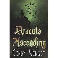 Dracula Ascending (Gothic Horror Mash-up) Dracula Ascending (Gothic Horror Mash-up) Kindle Audible Audiobook Paperback