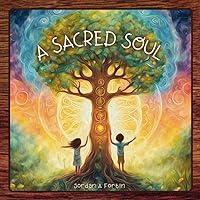 A Sacred Soul A Sacred Soul Paperback