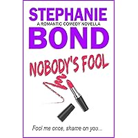 Nobody's Fool: a romantic comedy novella Nobody's Fool: a romantic comedy novella Kindle