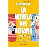 La novela del verano / Beach Read (Spanish Edition) La novela del verano / Beach Read (Spanish Edition) Paperback Kindle Mass Market Paperback