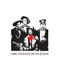 The Murder of Hi Good