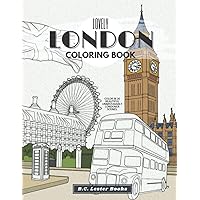 Lovely London: The Coloring Book: Relax And Color In 30 Beautiful Illustrations Of Londoner Scenes. (Geography & Travel Coloring Books)