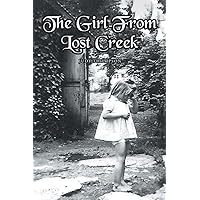 The Girl From Lost Creek The Girl From Lost Creek Paperback Kindle