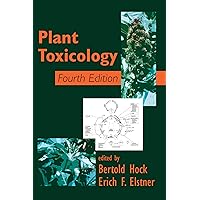 Plant Toxicology (Books in Soils, Plants, and the Environment) Plant Toxicology (Books in Soils, Plants, and the Environment) eTextbook Hardcover