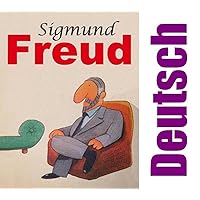 Sigmund Freud: Deutsch (German Edition) Sigmund Freud: Deutsch (German Edition) Kindle Paperback