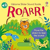 Slider Sound Books: Roarr! Slider Sound Books: Roarr! Board book