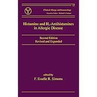 Histamine and H1-Antihistamines in Allergic Disease (Clinical Allergy and Immunology Book 17) Histamine and H1-Antihistamines in Allergic Disease (Clinical Allergy and Immunology Book 17) Kindle Hardcover
