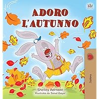 I Love Autumn (Italian edition) (Italian Bedtime Collection) I Love Autumn (Italian edition) (Italian Bedtime Collection) Kindle Hardcover Paperback
