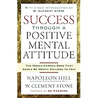 Success Through A Positive Mental Attitude Success Through A Positive Mental Attitude Audible Audiobook Paperback Kindle Hardcover Audio CD