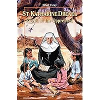 St. Katharine Drexel: Friend of the Oppressed (Vision Books) St. Katharine Drexel: Friend of the Oppressed (Vision Books) Paperback