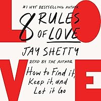 8 Rules of Love: How to Find It, Keep It, and Let It Go 8 Rules of Love: How to Find It, Keep It, and Let It Go Audible Audiobook Hardcover Kindle Paperback Audio CD Mass Market Paperback