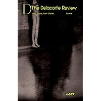 The Delacorte Review Issue 6: Loss and Hope