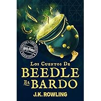 Los cuentos de Beedle el bardo: Harry Potter Libro de la Biblioteca Hogwarts (Un libro de la biblioteca de Hogwarts nº 3) (Spanish Edition)