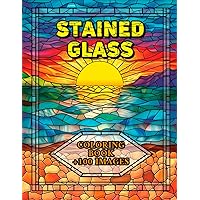 Stained Glass Coloring Book +100 Images: An Adults and Teens, Mindful and Relief Anxiety - Relaxation Flower, Landscapes and Animals Stained Glass Coloring Book +100 Images: An Adults and Teens, Mindful and Relief Anxiety - Relaxation Flower, Landscapes and Animals Paperback