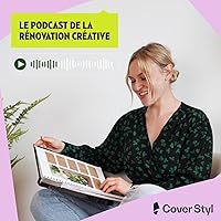 Cover Styl : le podcast de la rénovation créative