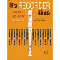 It's Recorder Time It's Recorder Time Paperback Kindle