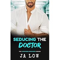 Seducing the Doctor : Age Gap Romance (The Hartford Brothers Book 3)