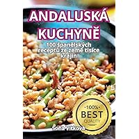 Andaluská KuchynĚ (Czech Edition) Andaluská KuchynĚ (Czech Edition) Paperback