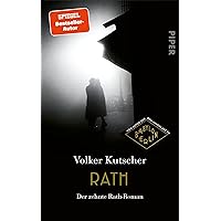 Rath (Die Gereon-Rath-Romane 10) (German Edition) Rath (Die Gereon-Rath-Romane 10) (German Edition) Kindle