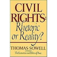 Civil Rights: Rhetoric or Reality Civil Rights: Rhetoric or Reality Kindle Paperback Audible Audiobook Hardcover MP3 CD
