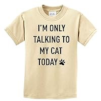I'm Only Talking to My Cat Today Funny Youth Kids Shirt