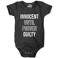 Innocent Until Proven Guilty Baby Bodysuit Funny Court Defense Bad Behavior Joke Jumper For Infants