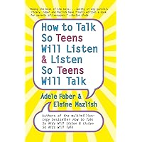 How to Talk So Teens Will Listen and Listen So Teens Will Talk How to Talk So Teens Will Listen and Listen So Teens Will Talk Paperback Audible Audiobook Kindle Hardcover Audio CD