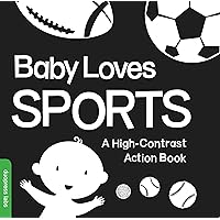 Baby Loves Sports: A Durable High-Contrast Black-and-White Board Book that Introduces Sports to Newborns and Babies (High-Contrast Books)