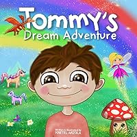 Tommy's Dream Adventure: Book 1