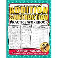 Addition Subtraction Practice Workbook .: Kindergarten books, Activity Workbook for Kids, Kindergarten Math Skills
