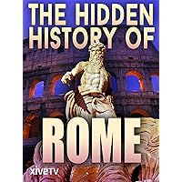 The Hidden History of Rome