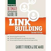 Ultimate Guide to Link Building: How to Build Website Authority, Increase Traffic and Search Ranking with Backlinks (Ultimate Series) Ultimate Guide to Link Building: How to Build Website Authority, Increase Traffic and Search Ranking with Backlinks (Ultimate Series) Paperback Kindle