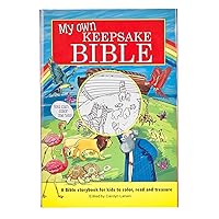 My Own Keepsake Bible: A Kids Bible Storybook to Color My Own Keepsake Bible: A Kids Bible Storybook to Color Paperback