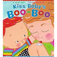 Kiss Baby's Boo-Boo: A Karen Katz Lift-the-Flap Book (Karen Katz Lift-the-Flap Books) Kiss Baby's Boo-Boo: A Karen Katz Lift-the-Flap Book (Karen Katz Lift-the-Flap Books) Board book