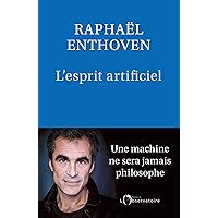 L'Esprit artificiel (French Edition) L'Esprit artificiel (French Edition) Kindle Paperback