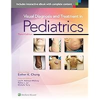Visual Diagnosis and Treatment in Pediatrics Visual Diagnosis and Treatment in Pediatrics Hardcover Kindle