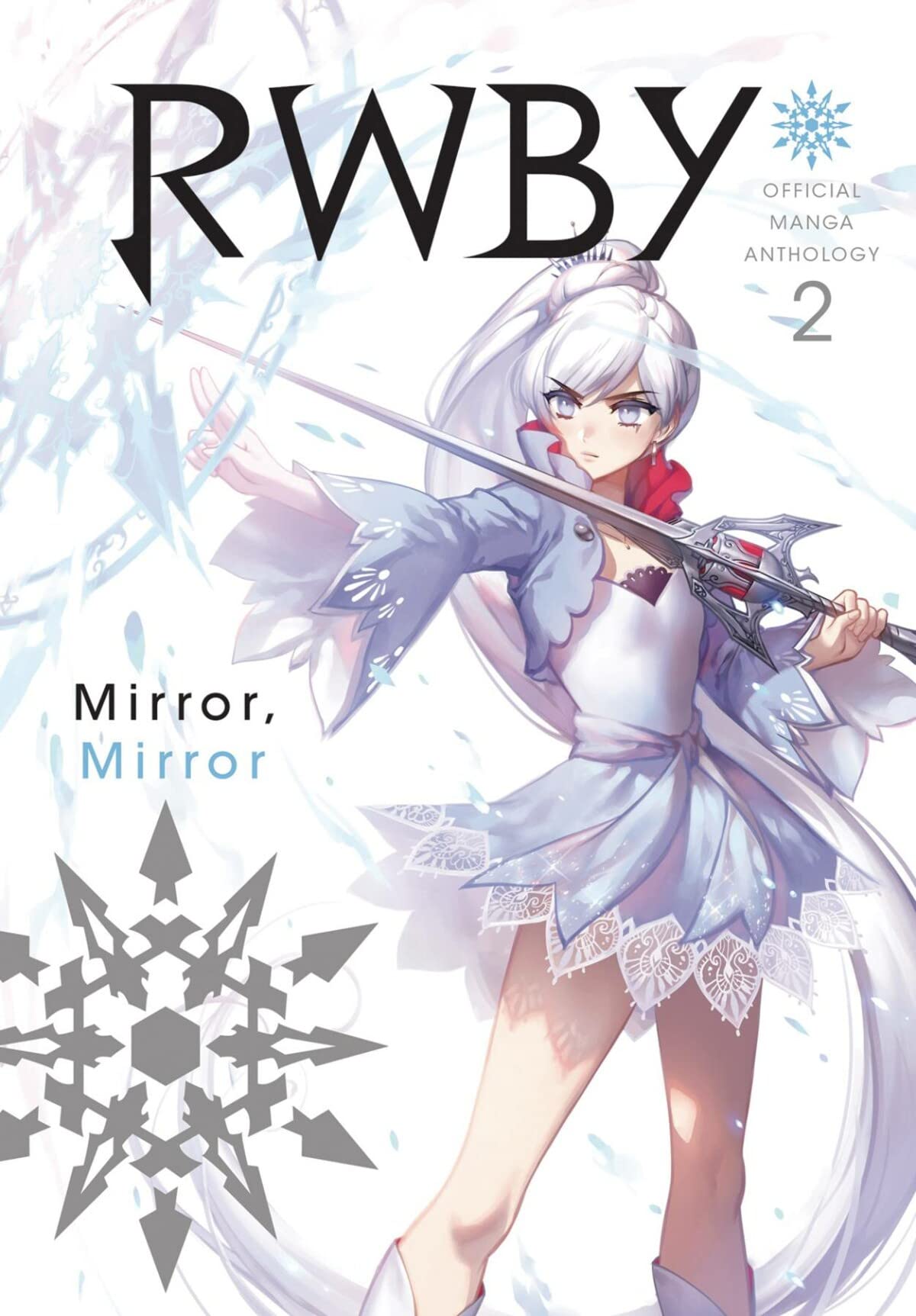 RWBY: Official Manga Anthology, Vol. 2: MIRROR MIRROR (2)