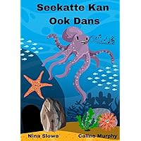 Seekatte Kan Ook Dans (Afrikaans Edition) Seekatte Kan Ook Dans (Afrikaans Edition) Kindle Paperback